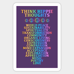 Think Hippie Thoughts Magnet